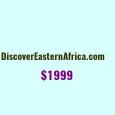 Domain Name: DiscoverEasternAfrica.com For Sale: $1999