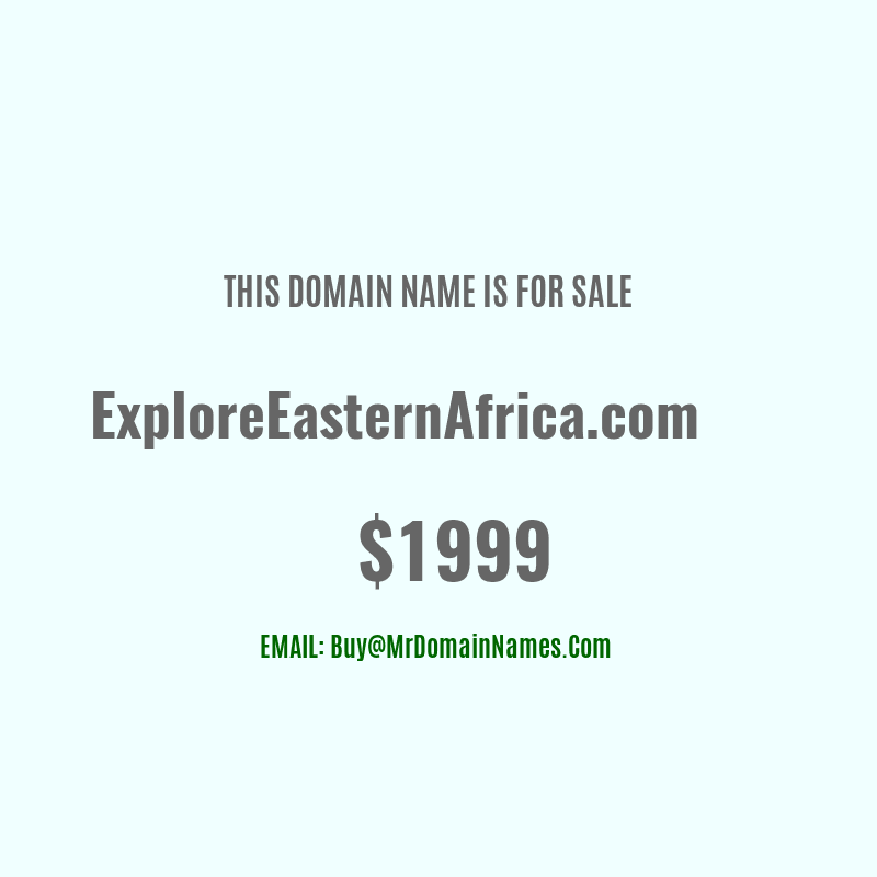 Domain: ExploreEasternAfrica.com Is For Sale
