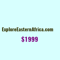 Domain Name: ExploreEasternAfrica.com For Sale: $1999
