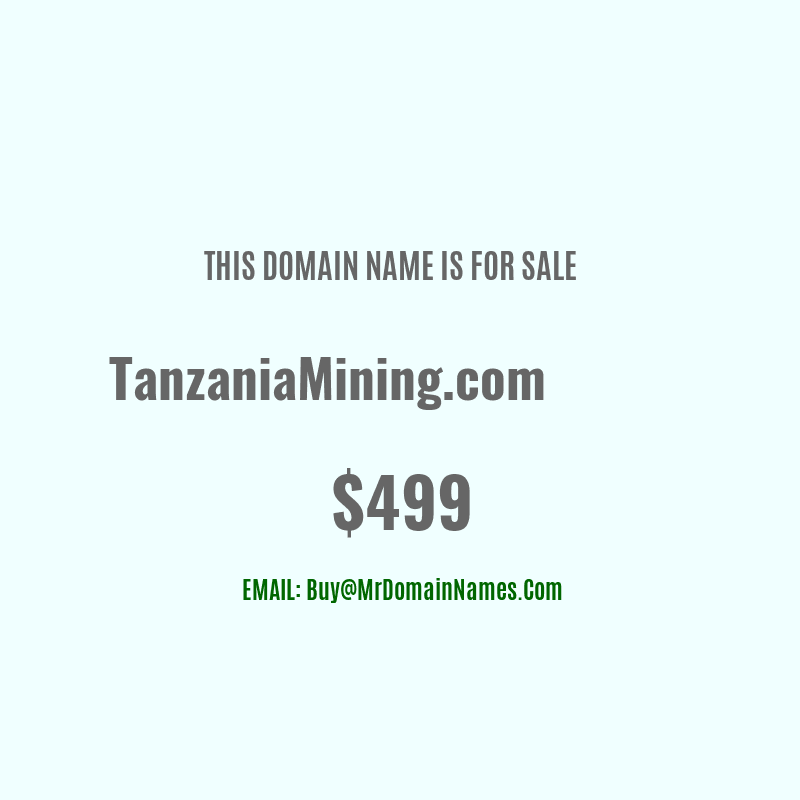 Domain: TanzaniaMining.com Is For Sale