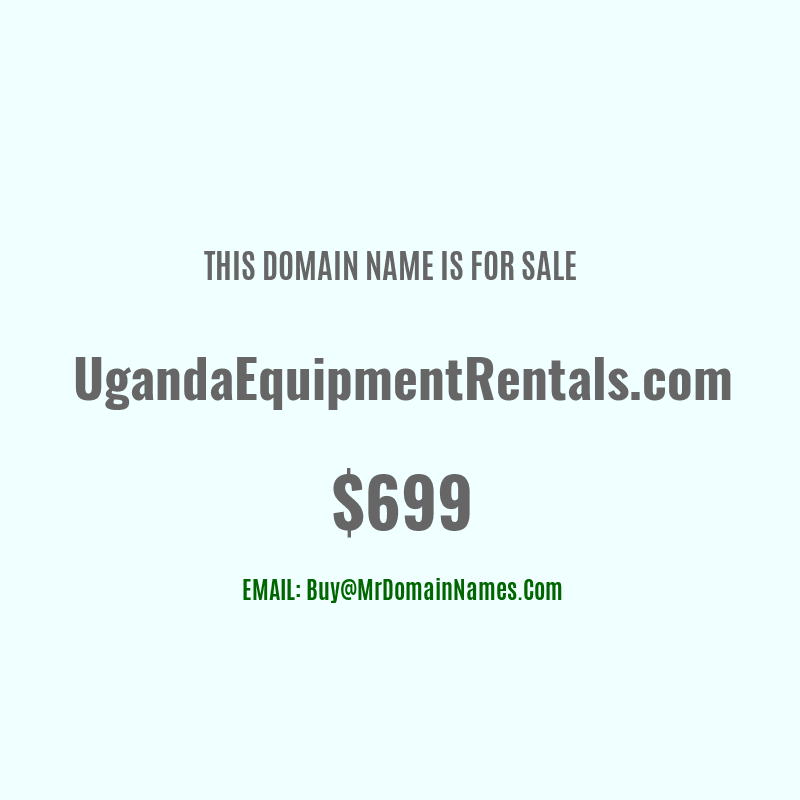 Domain: UgandaEquipmentRentals.com Is For Sale